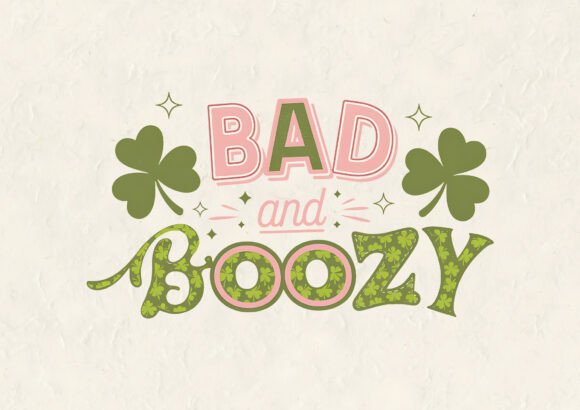 Bad and Boozy Patrick's Day T-Shirt: A Design Asset for Bold Celebrations