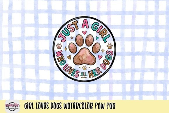 Girl Loves Dogs Watercolor Paw PNG: A Creative Asset for Pet Lovers