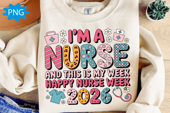 I'm a Nurse and This is My Week PNG,2026: A Designer's Guide to This Niche Design Asset