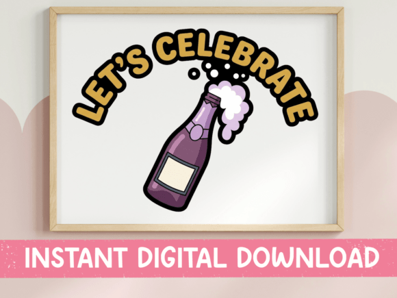 Pop the Cork on Creativity: The Let's Celebrate Champagne Bottle Sticker