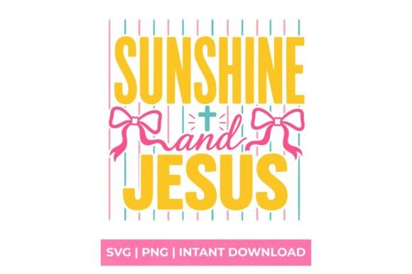 Sunshine and Jesus Coquette Bow SVG: Faith and Fashion in Your Designs